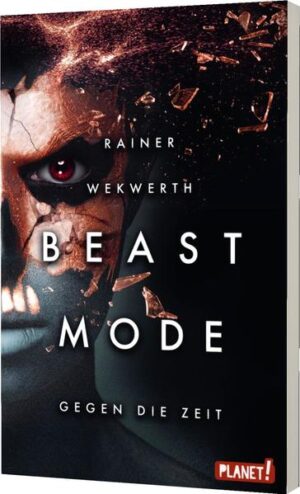 Beastmode 2: Gegen die Zeit | Rainer Wekwerth