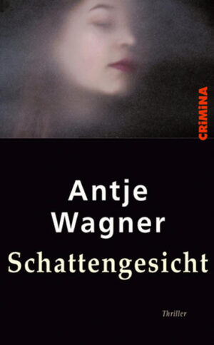 Schattengesicht | Wagner Antje